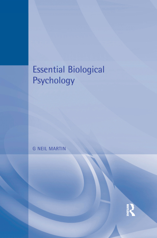 Essential Biological Psychology