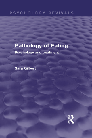 Pathology of Eating (Psychology Revivals)