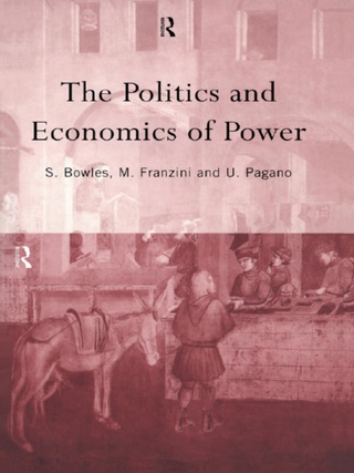 The Politics and Economics of Power