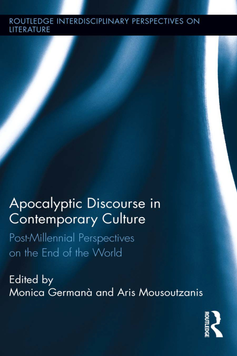 Cover image for book Apocalyptic Discourse in Contemporary Culture