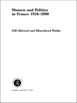 Women and Politics in France 1958-2000