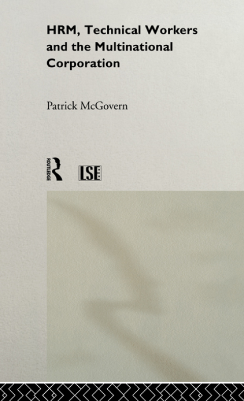 Cover image for book HRM, Technical Workers and the Multinational Corporation