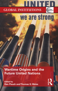 Cover image: Wartime Origins and the Future United Nations 1st edition 9780415712651