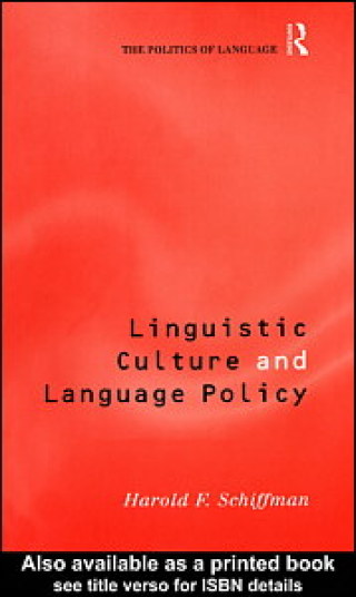 Linguistic Culture and Language Policy