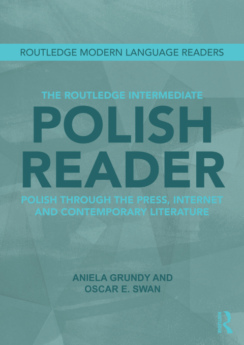 Cover image for book The Routledge Intermediate Polish Reader