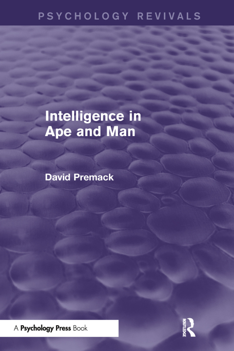 Cover image for book Intelligence in Ape and Man (Psychology Revivals)