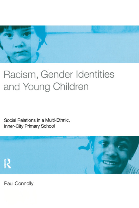 Racism, Gender Identities and Young Children 