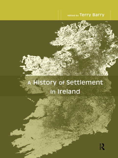 Cover image for book A History of Settlement in Ireland