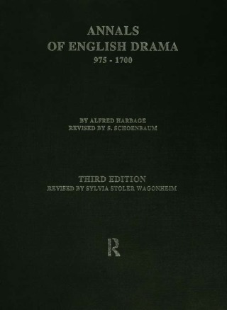 The Annals of English Drama 975-1700