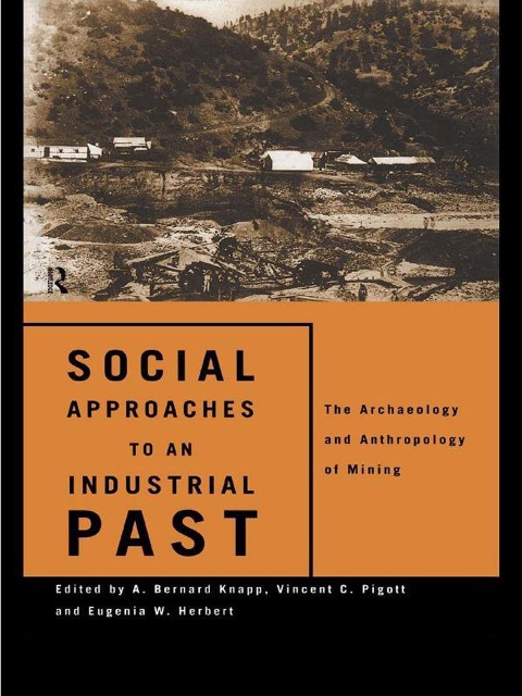 Cover image for book Social Approaches to an Industrial Past