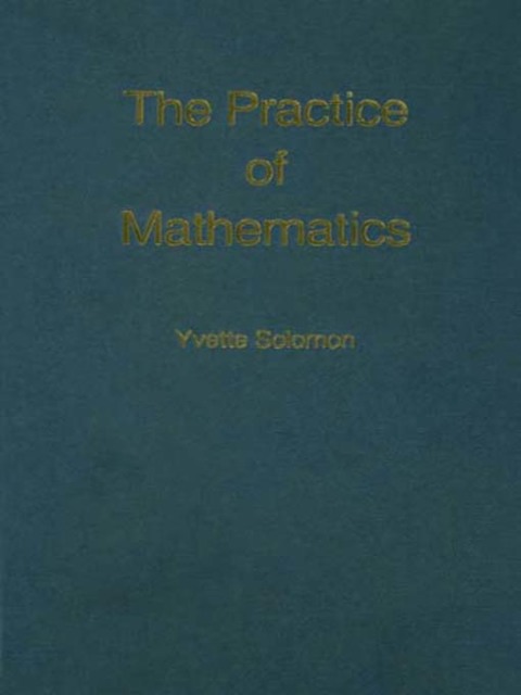 Cover image for book The Practice of Mathematics
