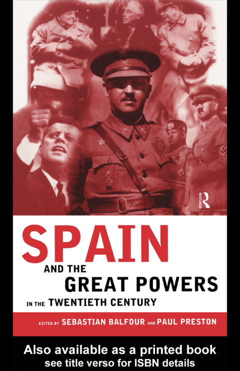 Cover image for book Spain and the Great Powers in the Twentieth Century