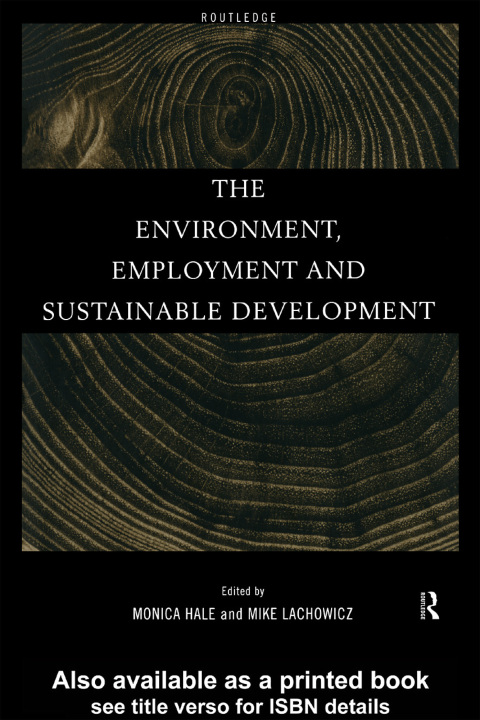 Cover image for book The Environment, Employment and Sustainable Development