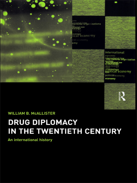 Cover image for book Drug Diplomacy in the Twentieth Century