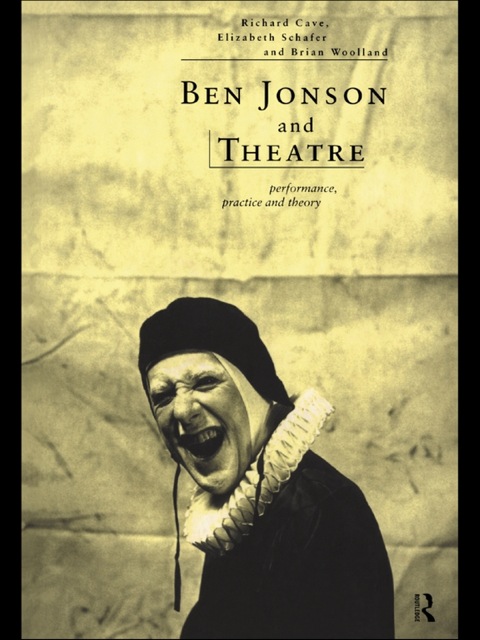 Cover image for book Ben Jonson and Theatre