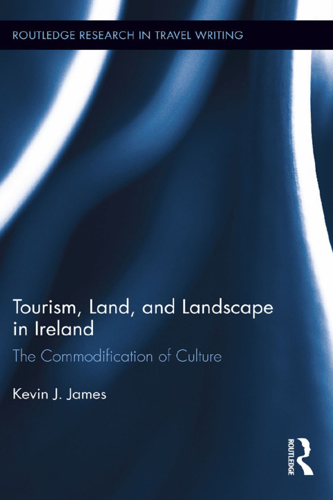 Cover image for book Tourism, Land and Landscape in Ireland