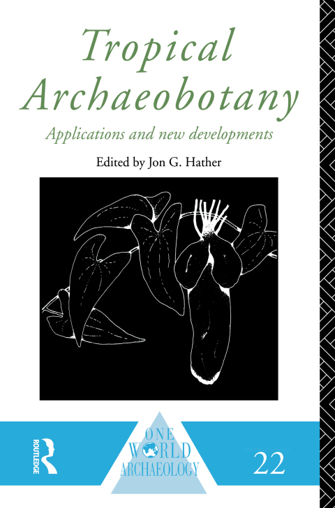 Cover image for book Tropical Archaeobotany