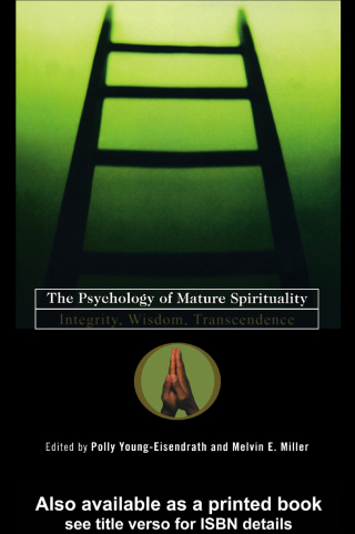 The Psychology of Mature Spirituality