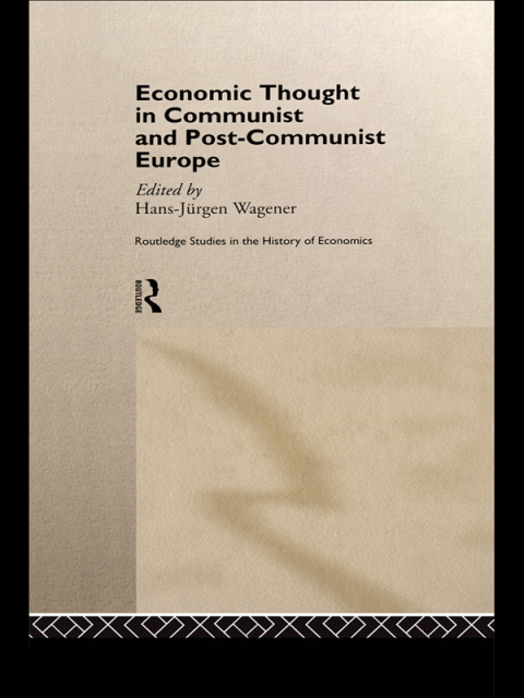 Cover image for book Economic Thought in Communist and Post-Communist Europe