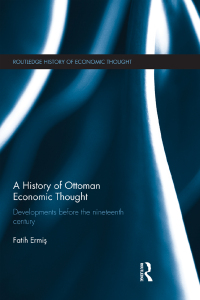 Cover image: A History of Ottoman Economic Thought 1st edition 9780415540063