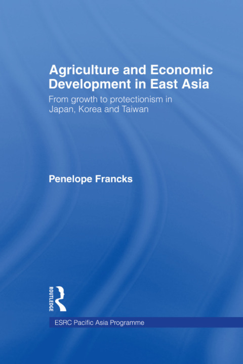Cover image for book Agriculture and Economic Development in East Asia