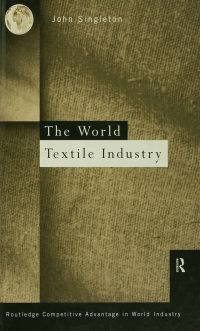 Cover image: World Textile Industry 1st edition 9781138997578