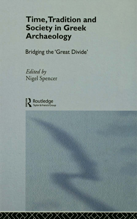Cover image for book Time, Tradition and Society in Greek Archaeology