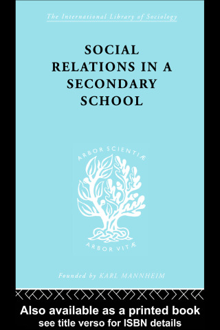 Social Relations in a Secondary School