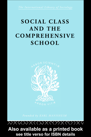 Social Class and the Comprehensive School