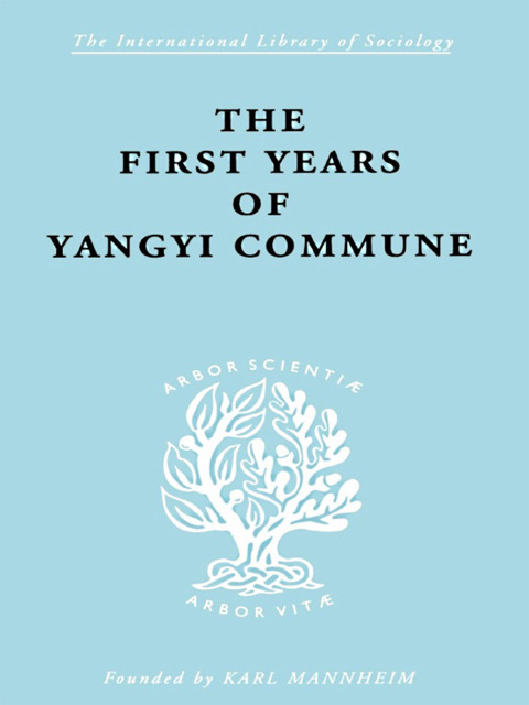 The First Years of Yangyi Commune 