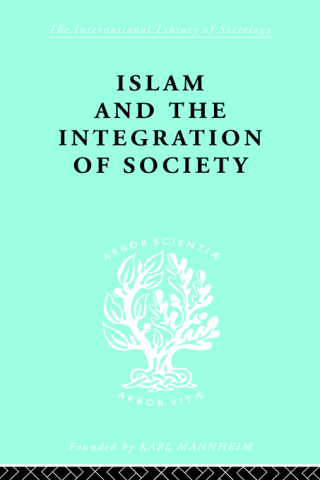 Islam and the Integration of Society