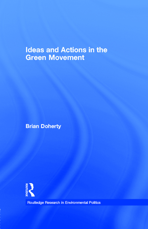 Cover image for book Ideas and Actions in the Green Movement