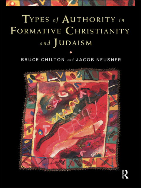 Cover image for book Types of Authority in Formative Christianity and Judaism