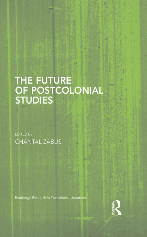 Cover image for book The Future of Postcolonial Studies