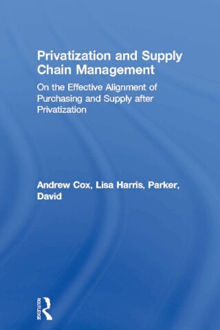 Privatization and Supply Chain Management
