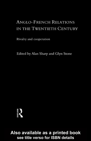 Anglo-French Relations in the Twentieth Century