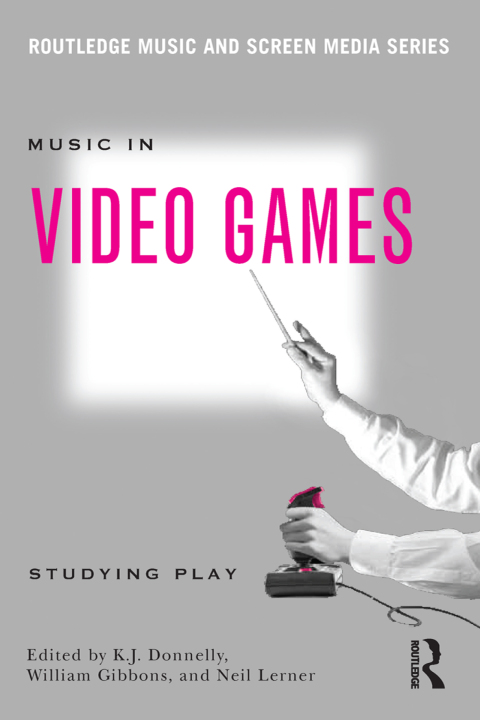 Cover image for book Music In Video Games