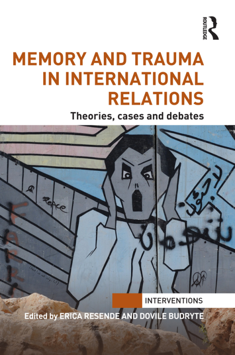 Cover image for book Memory and Trauma in International Relations
