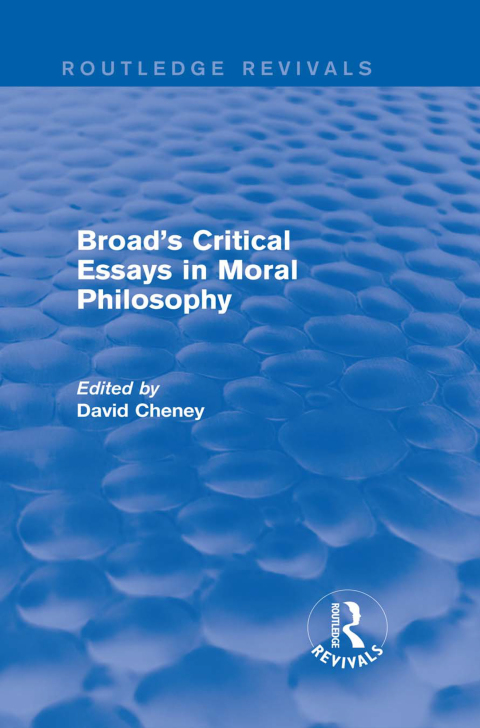 Cover image for book Broad's Critical Essays in Moral Philosophy (Routledge Revivals)