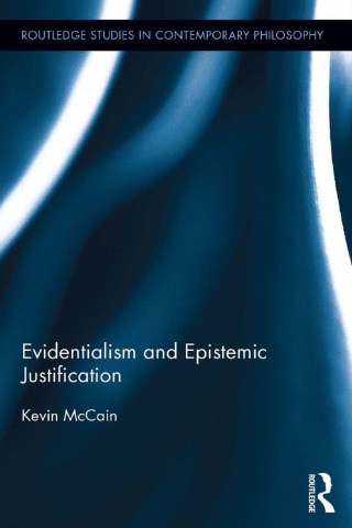 Evidentialism and Epistemic Justification