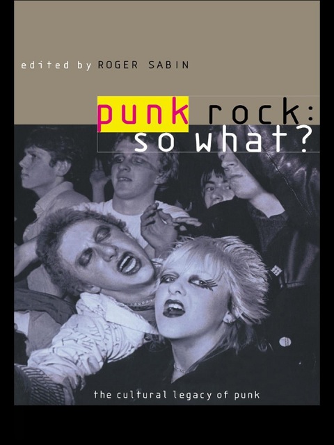 Cover image for book Punk Rock: So What?