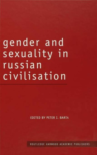 Gender and Sexuality in Russian Civilisation