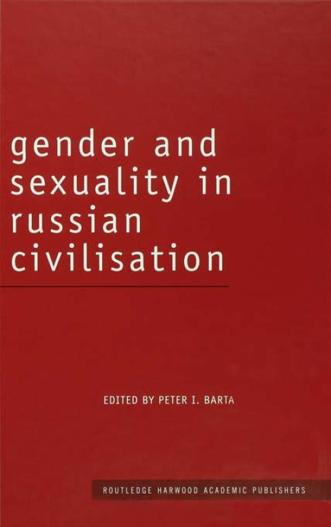 Cover image for book Gender and Sexuality in Russian Civilisation