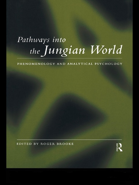 Cover image for book Pathways into the Jungian World
