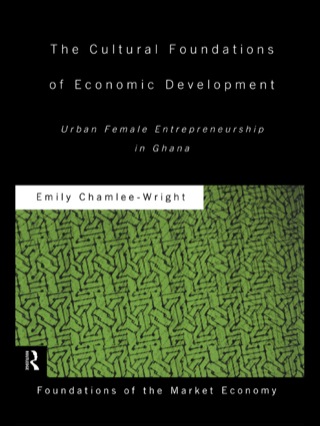 The Cultural Foundations of Economic Development