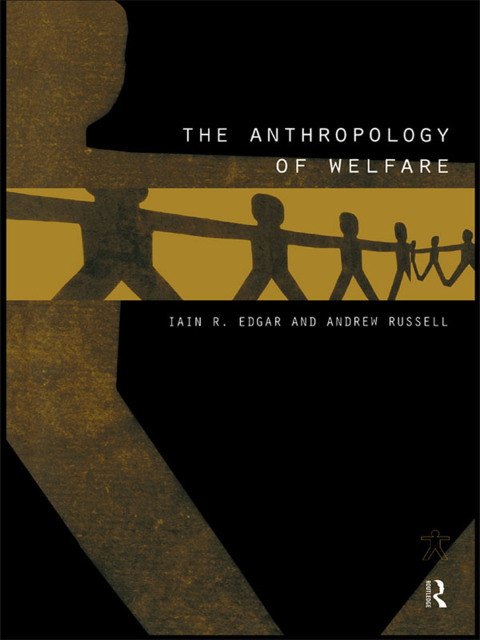 Cover image for book The Anthropology of Welfare