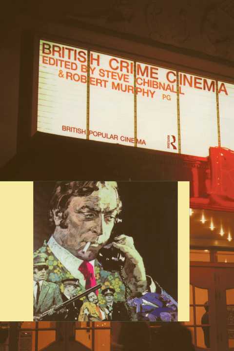 Cover image for book British Crime Cinema