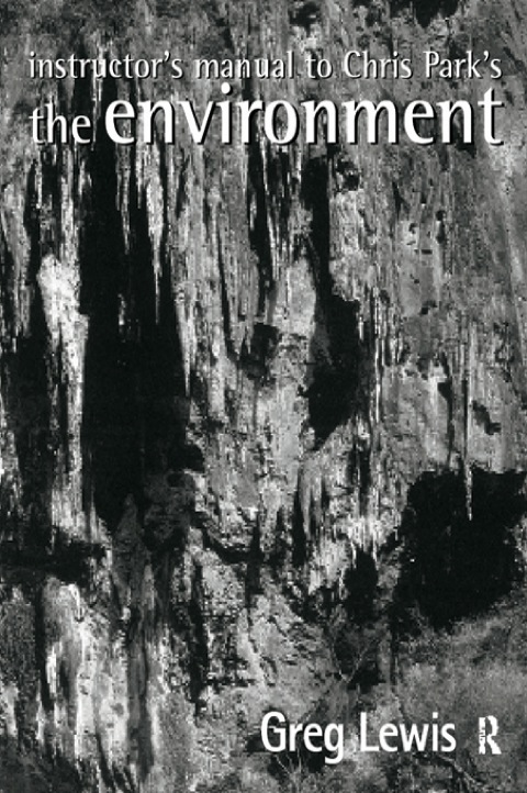Cover image for book Instructor's Manual to Chris Park's The Environment