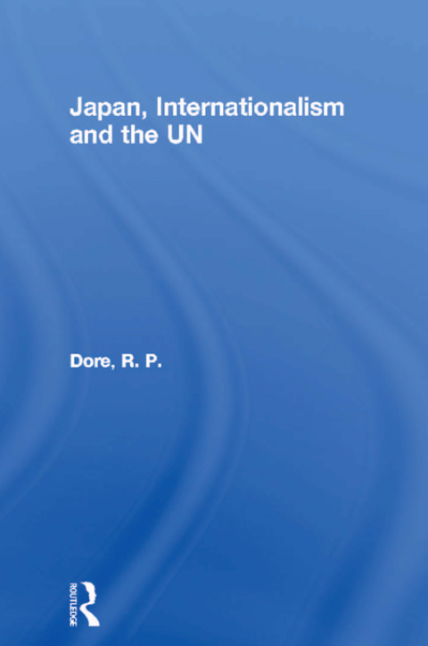Japan, Internationalism and the UN 