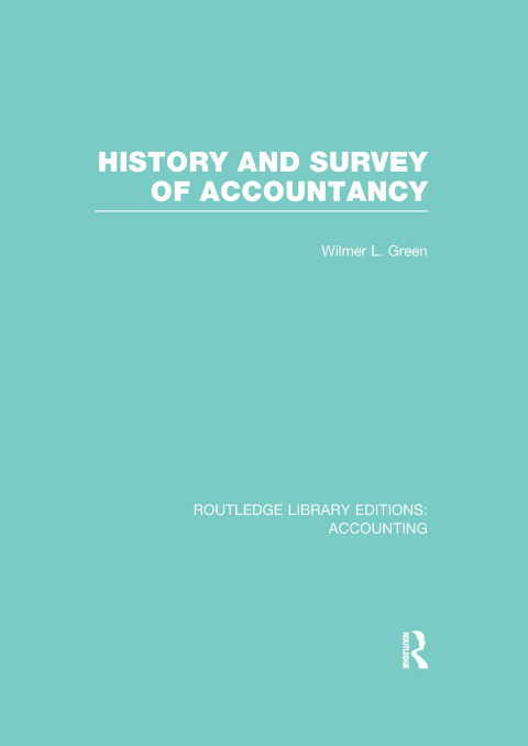 Cover image for book History and Survey of Accountancy (RLE Accounting)